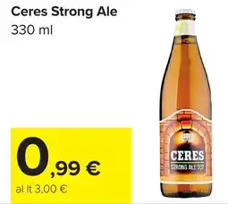 Carrefour Market Ceres Strong Ale offerta