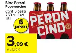 Carrefour Market Birra Peroni Peperoncino offerta
