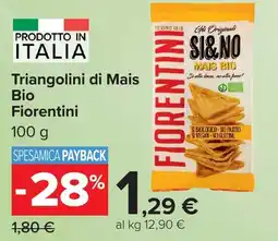 Carrefour Market Triangolini di Mais Bio Fiorentini offerta