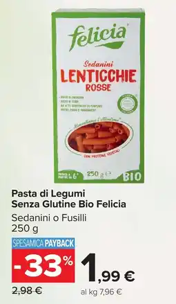 Carrefour Market Pasta di Legumi Senza Glutine Bio Felicia offerta