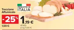 Carrefour Market Treccione Affumicato offerta