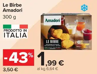 Carrefour Le Birbe Amadori offerta