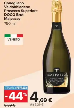 Carrefour Conegliano Valdobbiadene Prosecco Superiore DOCG Brut Malpasso offerta