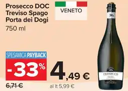 Carrefour Prosecco DOC Treviso Spago Porta dei Dogi offerta