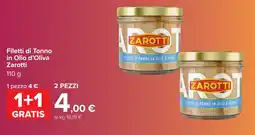 Carrefour Filetti di Tonno in Olio d'Oliva Zarotti offerta