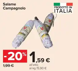 Carrefour Salame Campagnolo offerta