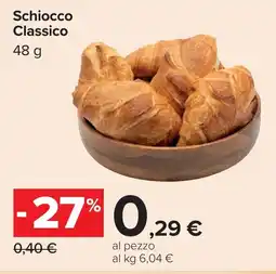 Carrefour Schiocco Classico offerta
