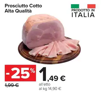 Carrefour Prosciutto Cotto Alta Qualità offerta