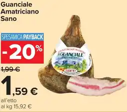 Carrefour Guanciale Amatriciano Sano offerta