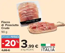 Carrefour Fiocco di Prosciutto Crudo offerta