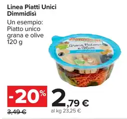 Carrefour Linea Piatti Unici Dimmidisì offerta