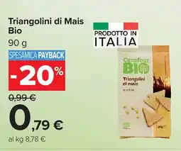 Carrefour Triangolini di Mais Bio offerta