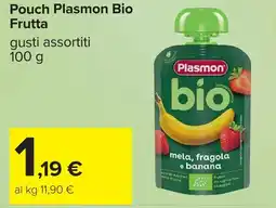 Carrefour Pouch Plasmon Bio Frutta offerta