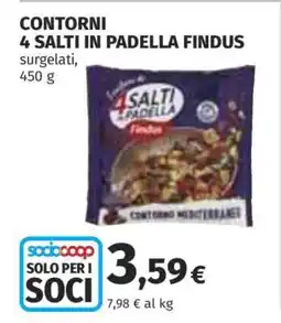 Coop CONTORNI 4 SALTI IN PADELLA FINDUS offerta
