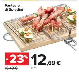 Carrefour Fantasia di Spiedini offerta