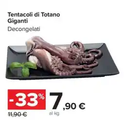 Carrefour Tentacoli di Totano Giganti offerta