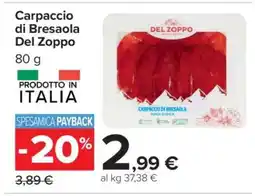 Carrefour CARPACCIO DI BRESAOLA DEL ZOPPO offerta