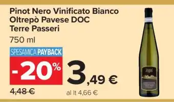 Carrefour Pinot Nero Vinificato Bianco Oltrepò Pavese DOC Terre Passeri offerta