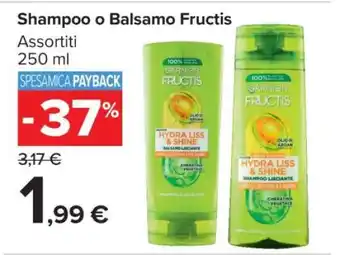 Carrefour Shampoo o Balsamo Fructis offerta