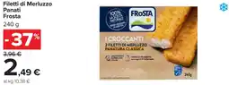 Carrefour Filetti di Merluzzo Panati Frosta offerta