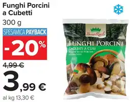 Carrefour Funghi Porcini a Cubetti offerta