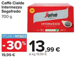 Carrefour Caffè Cialde Intermezzo Segafredo offerta