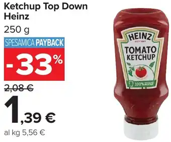 Carrefour Ketchup Top Down Heinz offerta