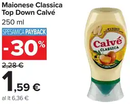 Carrefour Maionese Classica Top Down Calvé offerta