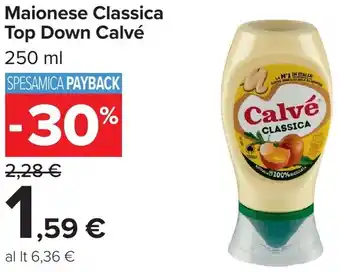 Carrefour Maionese Classica Top Down Calvé offerta