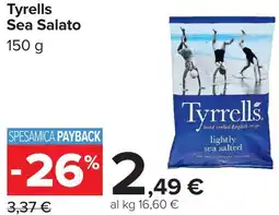 Carrefour Tyrells Sea Salato offerta