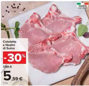 Carrefour Cotolette e Nodini di Suino offerta