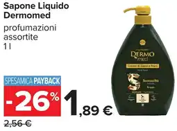 Carrefour Sapone Liquido Dermomed offerta