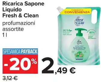 Carrefour Ricarica Sapone Liquido Fresh & Clean offerta