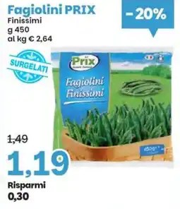 Prix Quality Fagiolini prix finissimi offerta