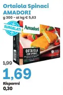 Prix Quality Ortaiola Spinaci AMADORI offerta