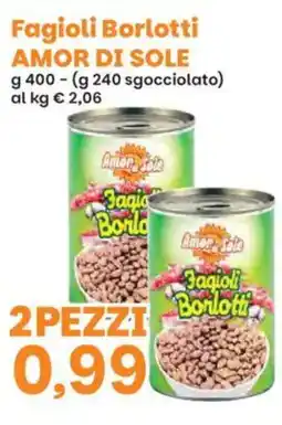 Prix Quality Fagioli Borlotti AMOR DI SOLE offerta