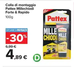 Carrefour Colla di montaggio Pattex Millechiodi Forte & Rapido offerta