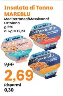 Prix Quality Insalata di tonno mareblu mediterranea/messicana/ ortolana offerta