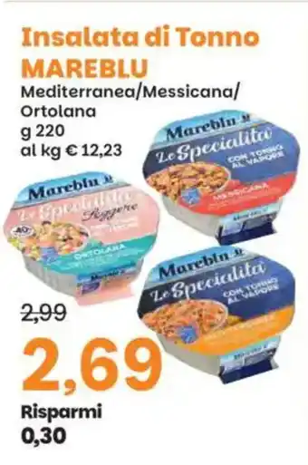 Insalata di tonno mareblu mediterranea/messicana/ ortolana