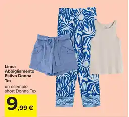 Carrefour Linea Abbigliamento Estivo Donna Tex offerta