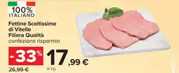 Carrefour Fettine Sceltissime di Vitello Filiera Qualità offerta