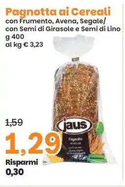 Prix Quality Jaus Pagnotta ai Cereali con Frumento, Avena, Segale/ con Semi di Girasole e Semi di Lino offerta