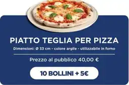 Esselunga Piatto teglia per pizza offerta