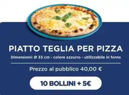 Esselunga Piatto teglia per pizza offerta
