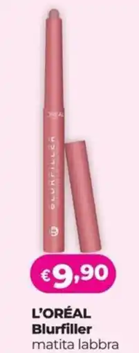 La Saponeria L'ORÉAL Blurfiller matita labbra offerta