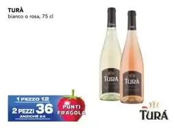 Esselunga TURÀ bianco o rosa offerta