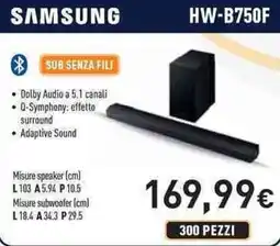 Unieuro SAMSUNG HW-B750F offerta