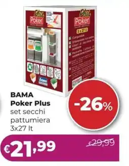 La Saponeria BAMA Poker Plus set secchi pattumiera -26% offerta