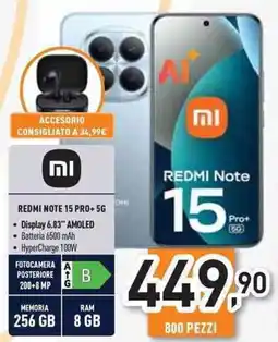 Unieuro Xiaomi REDMI NOTE 15 PRO+5G offerta