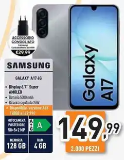Unieuro SAMSUNG GALAXY A17 4G offerta